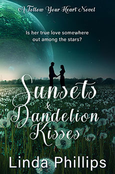 Sunsets & Dandelion Kisses by Linda Phillips