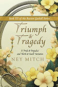 Triumph & Tragedy by Ney Mitch a Jane Austen and Elizabeth Gaskell adaptation romance