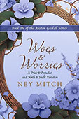 Woes & Worries by Ney Mitch